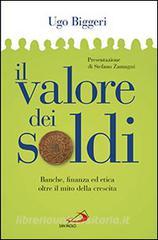 Il valore dei soldi. Banche, finanza ed etica oltre il mito della crescita.pdf