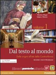 Dal testo al mondo. Con Divina Commedia-Scrittura. Per le Scuole superiori. Con espansione online vol.1.pdf