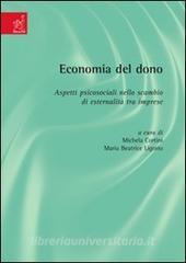 Economia del dono. Aspetti psicosociali nello scambio di esternalità tra imprese.pdf