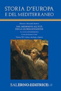 Storia dEuropa e del Mediterraneo. Dal Medioevo alletà della globalizzazione vol.14.pdf