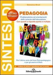 Sintesi di pedagogia. Problemi ed orientamenti di scienze delleducazione.pdf
