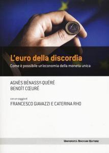 L euro della discordia. Come è possibile uneconomia della moneta unica.pdf