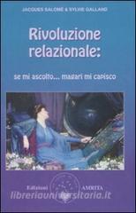 Rivoluzione relazionale: se mi ascolto magari mi capisco!.pdf