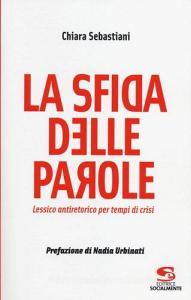 La sfida delle parole. Lessico antiretorico per tempi di crisi.pdf