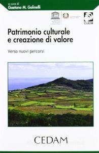 Patrimonio culturale e creazione di valore. Verso nuovi percorsi.pdf