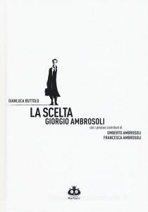 La scelta. Giorgio Ambrosoli.pdf