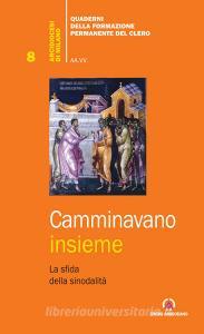 Camminavamo insieme. La sfida della sinodalità.pdf