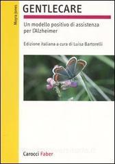 Gentlecare. Un modello positivo di assistenza per lAlzheimer.pdf