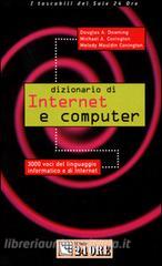 Dizionario di Internet e computer. 3.000 voci del linguaggio informatico e di Internet.pdf