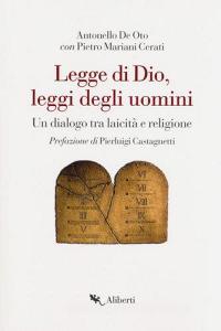 Legge di Dio, leggi degli uomini. Un dialogo tra laicità e religione.pdf