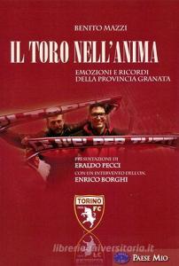 Il Toro nellanima. Emozioni e ricordi della provincia Granata.pdf