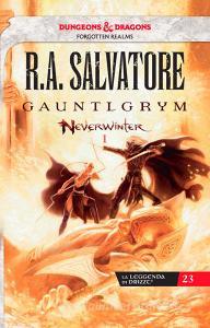 Gauntlgrym. Neverwinter. La leggenda di Drizzt vol.1.pdf