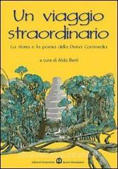 Un viaggio straordinario. La storia e la poesia della Divina Commedia. Per la Scuola media.pdf