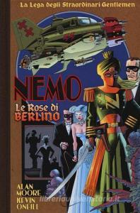 Le rose di Berlino. Nemo. La lega degli straordinari gentlemen.pdf