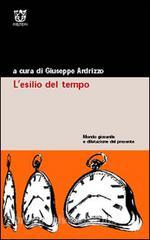 L esilio del tempo. Mondo giovanile e dilatazione del presente.pdf