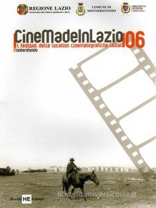 Cinemadeinlazio. Il festival delle location cinematografiche laziali 2006.pdf