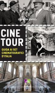 Cinetour. Guida ai set cinematografici dItalia-Guide to the Italian movie sets.pdf
