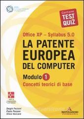 La patente europea del computer. Office XP-Sillabus 5.0. Modulo 1. Concetti teorici di base.pdf