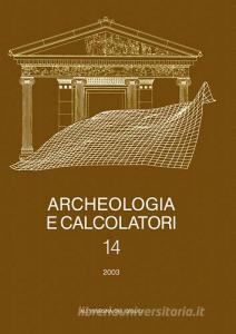 Archeologia e calcolatori (2003) vol.14.pdf