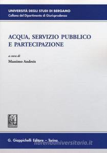 Acqua, servizio pubblico e partecipazione.pdf
