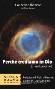 Perché crediamo in Dio (o meglio, negli dei).pdf
