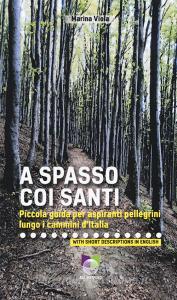 A spasso coi santi. Piccola guida per aspiranti pellegrini lungo i cammini dItalia.pdf