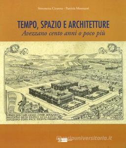 Tempo, spazio e architetture. Avezzano cento anni o poco più.pdf