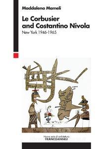 Le Corbusier and Costantino Nivola. New York 1946-1965.pdf