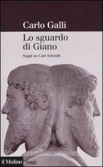 Lo sguardo di Giano. Saggi su Carl Schmitt.pdf