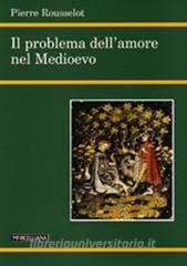 Il problema dellamore nel Medioevo.pdf