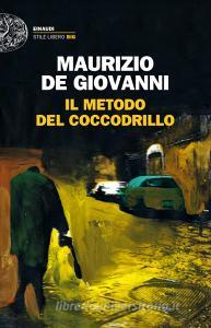 Libro Ebook Il metodo del Coccodrillo di de Giovanni Maurizio di Einaudi
