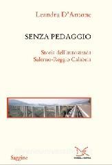 Senza pedaggio. Storia dellautostrada Salerno-Reggio Calabria.pdf