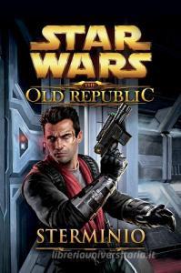 Star wars the old republic. Sterminio.pdf