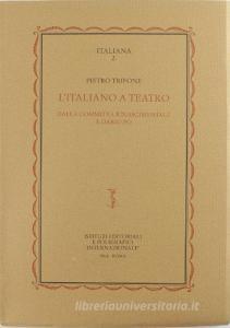 L italiano a teatro. Dalla commedia rinascimentale a Dario Fo.pdf