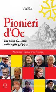 Pionieri dOc. Gli anni Ottanta nelle valli del Viso.pdf