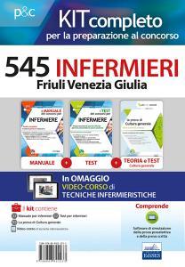 Kit completo per la preparazione al concorso 545 infermieri Friuli Venezia Giulia. Con e-book. Con espansione online.pdf