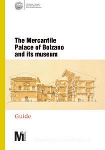 The mercantile Palace of Bolzano and its museum.pdf