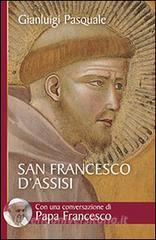 San Francesco dAssisi. Allaurora di unesistenza gioiosa.pdf