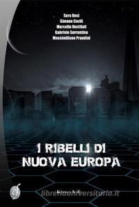 I ribelli di Nuova Europa.pdf