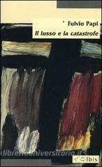 Il lusso e la catastrofe.pdf