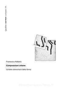Ebook Composizioni urbane di Addario Francesca edito da Quodlibet