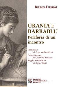 Urania e Barbablu. Periferia di un incontro.pdf