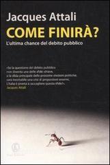 Come finirà? Lultima chance del debito pubblico.pdf