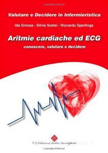 Aritmie cardiache ed ECG. Conoscere, valutare e decidere.pdf