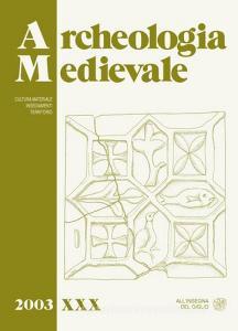 Archeologia medievale (2003) vol.30.pdf