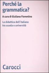 Perché la grammatica? La didattica dellitaliano tra scuola e università.pdf