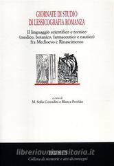 Giornate di studio di lessicografia romanza. Il linguaggio scientifico e tecnico (medico, botanico, farmaceutico e nautico) fra Medioevo e Rinascimento.pdf