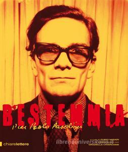 Bestemmia. Pier Paolo Pasolini. Ediz. illustrata.pdf