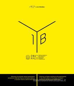 Yearbook. Selezione di architetti italiani partecipanti alledizione 2016 del premio architetto italiano e giovane talento dellarchitettura. Ediz. bilingue vol.1.pdf