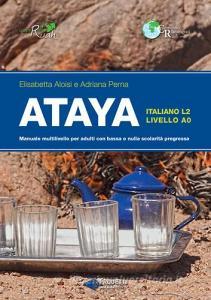 Ataya. Manuale multilivello per adulti con bassa e nulla scolarità pregressa.pdf